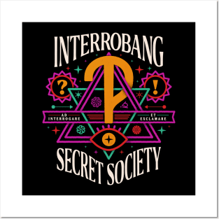 The Interrobang Secret Society Posters and Art